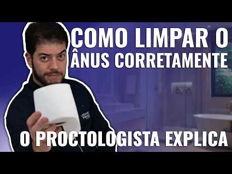 Você Está Limpando o Ânus da Forma Errada? Veja Como Fazer