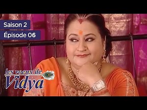 Les voeux de Vidya - S2 - Épisode 6 - Banoo Main Teri Dulhann - complet en français