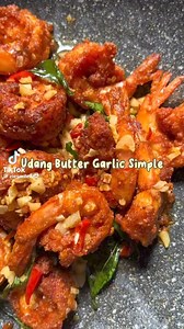 Resepi udang butter garlic Kredit: ziesmile262 | Resepi Pembuka Selera