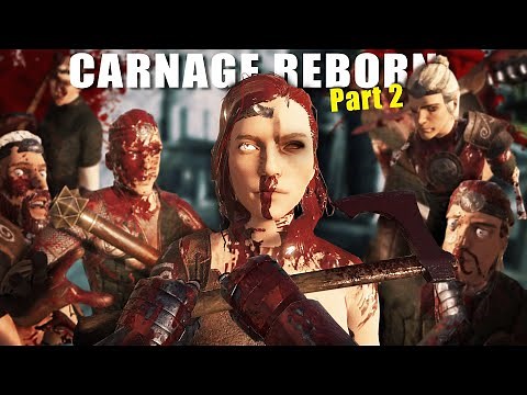 THE BLOODIEST MOD PART-2! [Carnage Reborn] 1.0 | Blade & Sorcery