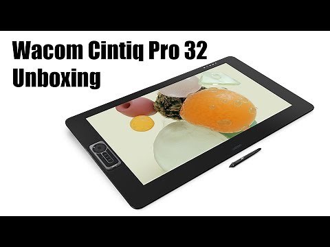 Wacom Cintiq Pro 32 Unboxing