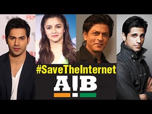 Shahrukh Khan,Varun Dhawan, Alia Bhatt Support AIB | #SaveTheInternet | #NetNeutralityIndia