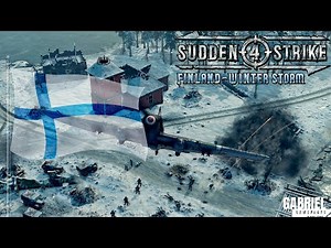 📍Sudden Strike 4 - Finland: Winter Storm