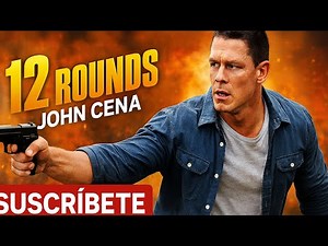 🎬 12 Rounds (2009) – Película Completa en Español Latino | Protagonizada por John Cena