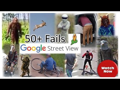 Funny Google Maps Street View Fails