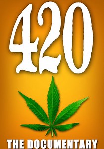 420 - The Documentary streaming: where to watch online?