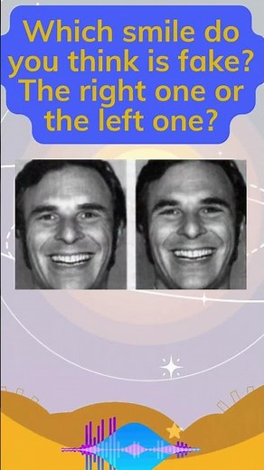 Which smile do you think is fake? The right one or the left one?