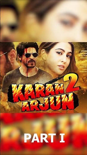 Karan Arjun 2 | Salman Khan | Shahrukh Khan | Sara | Deepika Padukone |