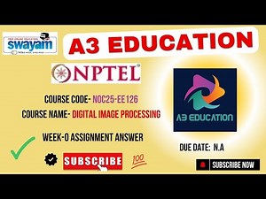 NPTEL Digital Image Processing Week 0 Assignment Answers | July–Dec 2025 | NOC25‑EE126 IIT Kharagpur