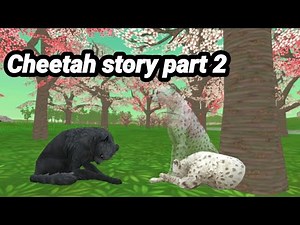 Wildcraft //Cheetah story part 2//