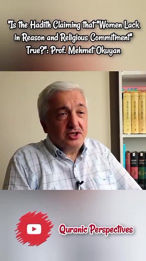 "Is the hadith claiming that "women lack in reason and religious commitment" true?": Prof. Mehmet Okuyan . . . #islam #muslim #allah #quran #dua #alhamdulillah #islamicquotes #makkah #allahuakbar #quranverses #namaz #islamicreminders #bismillah #deen #subhanallah #quranquotes #halal #religion #jannah #islamicposts #surah #verse #hadiths #quranicperspectives #muslims #religious | Quranic Perspectives | Facebook