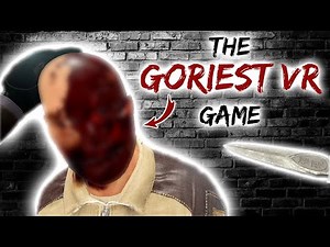 the GORIEST VR game I've ever seen | Hard Bullet VR Gameplay