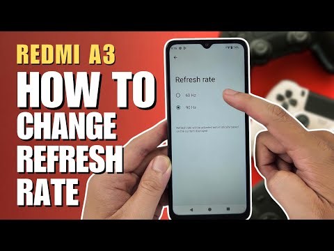 How to change Refresh Rate 90Hz Redmi A3