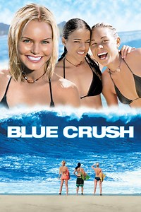 Blue Crush | Universal Pictures At Home