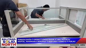 28K views · 632 reactions | ABRA: Pannakalukaten ti opisina ti administrador iti Abra Provincial Hospital, manamnama a mangipaay ti naan-anay a serbisyo iti publiko | Balitang Solid North | Facebook