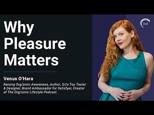 Why Pleasure and Intention Matter for Sexual Wellbeing | Venus O’Hara