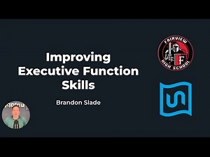 Improving Executive Function Skills