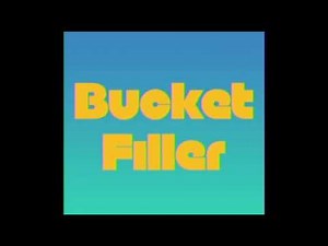 Bucket Filler Rhyme