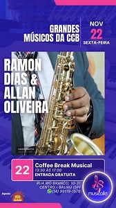 Coffee Break Musical Na sexta-feira (22/11) você é o nosso...