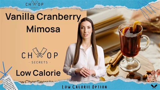 2.2K views | Vanilla cranberry mimosa recipe | Chop Secrets | Facebook
