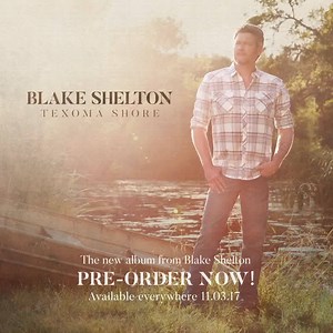 BSers - #TexomaShore is only $9.99 on my site until the end of today! Wait, less than ten bucks? I’ll take two… | Blake Shelton