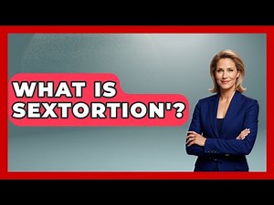 What Is Sextortion'? - Womens Wisdom and Power