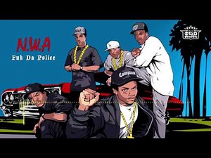 NWA - Fuk Da Police (Uncensored)