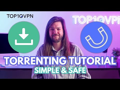 How to Torrent Safely | 5 Simple Steps for Fast, Anonymous & Secure Downloads