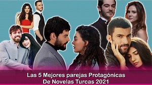 141K views · 6.3K reactions | Mejores parejas protagónicas de Novelas Turcas 2021 - 2022 | Novelas y series turcas en español | Facebook