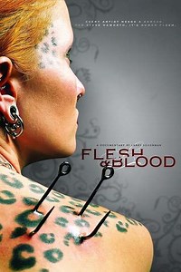 Flesh & Blood (2007) - Movie