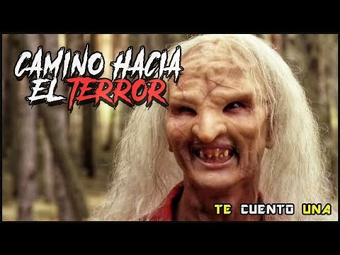 Camino Hacia El Terror 1 | EN 10 MINUTOS