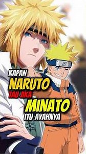 When Did Naruto Find Out That Minato Was His Father?