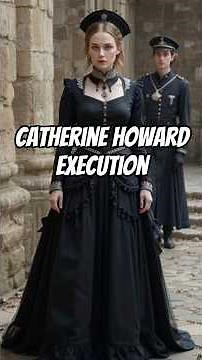 The Fall of a Queen: Catherine Howard's Final Hours #shorts #aihistory #youtubeshorts #short
