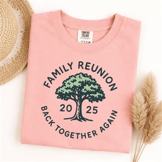 Comfort Colors Family Reunion 2025 T-shirt, Back Together Again Family Tree Tee, Custom Group Matching Shirts, Family Gathering Gift - Etsy