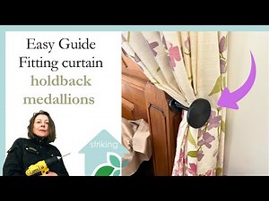 3 minute guide: Fitting medallion curtain holdbacks