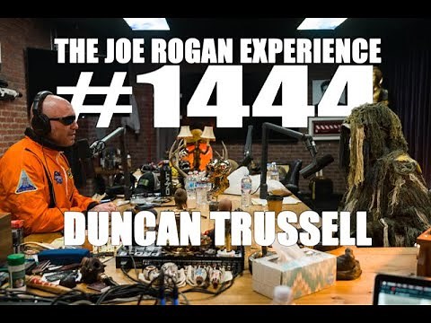 Joe Rogan Experience #1444 - Duncan Trussell