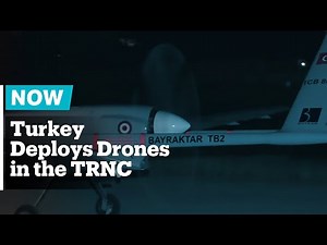 Turkey deploys drones in the Turkish Republic of Northern Cyprus
