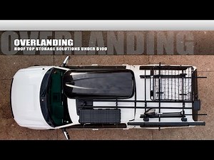 DIY Rooftop Storage Solutions for Pickup Truck Camping/Overlanding / Easy Roof Rack Install