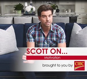 1.1M views · 139 reactions | Defining success is one thing. Getting (and staying) motivated is another. Scott McGillivray shares how he keeps himself on track. | CIBC | Facebook