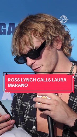 Ross Lynch Calls Laura Marano: MuchMusic Reunion