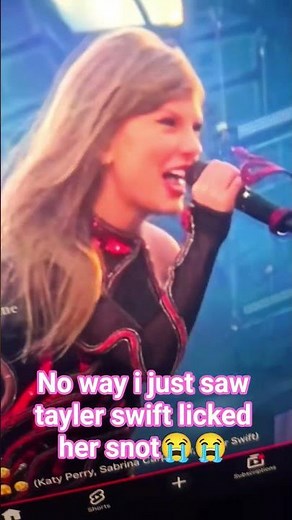 no way i just saw tayler swift licked her snot😭😭