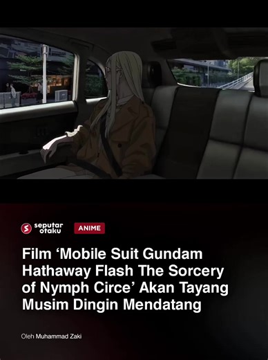 13K views · 205 reactions | Film anime "Mobile Suit Gundam Hathaway...