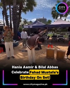 1.2K views · 16 reactions | During a recent advertisement shoot at Gadani Beach, Pakistani stars Hania Aamir and Bilal Abbas Khan surprised Fahad Mustafa with a cheerful on-set birthday celebration. A video shared by Hania shows the team singing loudly for Mustafa, with Bilal smiling beside her and Fahad bowing in gratitude. #CityMagazine #FahadMustafa #HaniaAamir #BilalAbbas #BirthdayCelebration #OnSetMoments #PakistaniCelebrities | City Magazine | Facebook