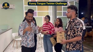 12K views · 135 reactions | Funny Tongue Twister Challenge 浪浪 . . #FriendsVlog #FriendsAndFun #GoldenHyderabadiz #AbdulRazzak #HyderabadVlog #CityAdventures #HyderabadCulture #VlogSeries | Golden Hyderabadiz | Facebook