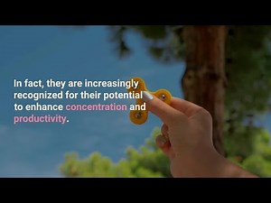 How fidget toys enhance concentration and productivity BT