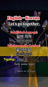 5.1K views · 75 reactions | “Let’s go together” in Korean is:  Casual 같이 가자! (Gachi gaja!)  Polite 같이 가요. (Gachi gayo.)  Formal 같이 갑시다. (Gachi gapsida.) #korean101 #fypシ゚viralシ #dariainkorea | Daria in Korea | Facebook
