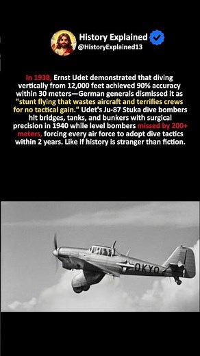 The Pilot Who Said Dive Straight Down at the Target and Generals Called It Circus Madness