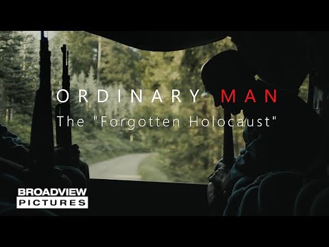 ORDINARY MEN - The "Forgotten Holocaust" | Official Trailer | BROADVIEW PICTURES