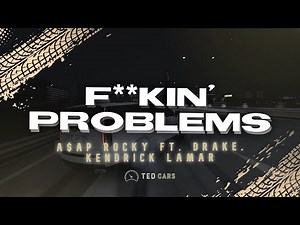 A$AP ROCKY - F**kin' Problems ft. Drake, 2 Chainz, Kendrick Lamar (Lyrics)