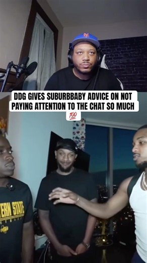 DDG GIVES SUBURBBABY ADVICE ON NOT PAYING ATTENTION TO THE CHAT SO MUCH 💯